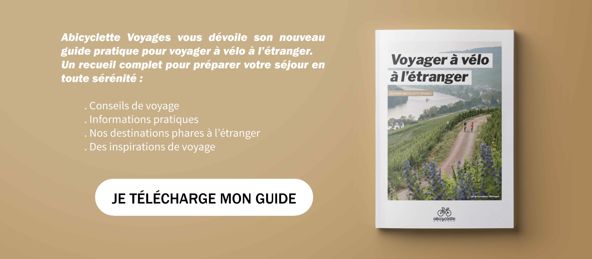 Télécharger notre guide "Voyager à vélo à l'étranger"