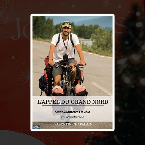 Le livre "L'appel du Grand Nord" de Valentin Chapalain